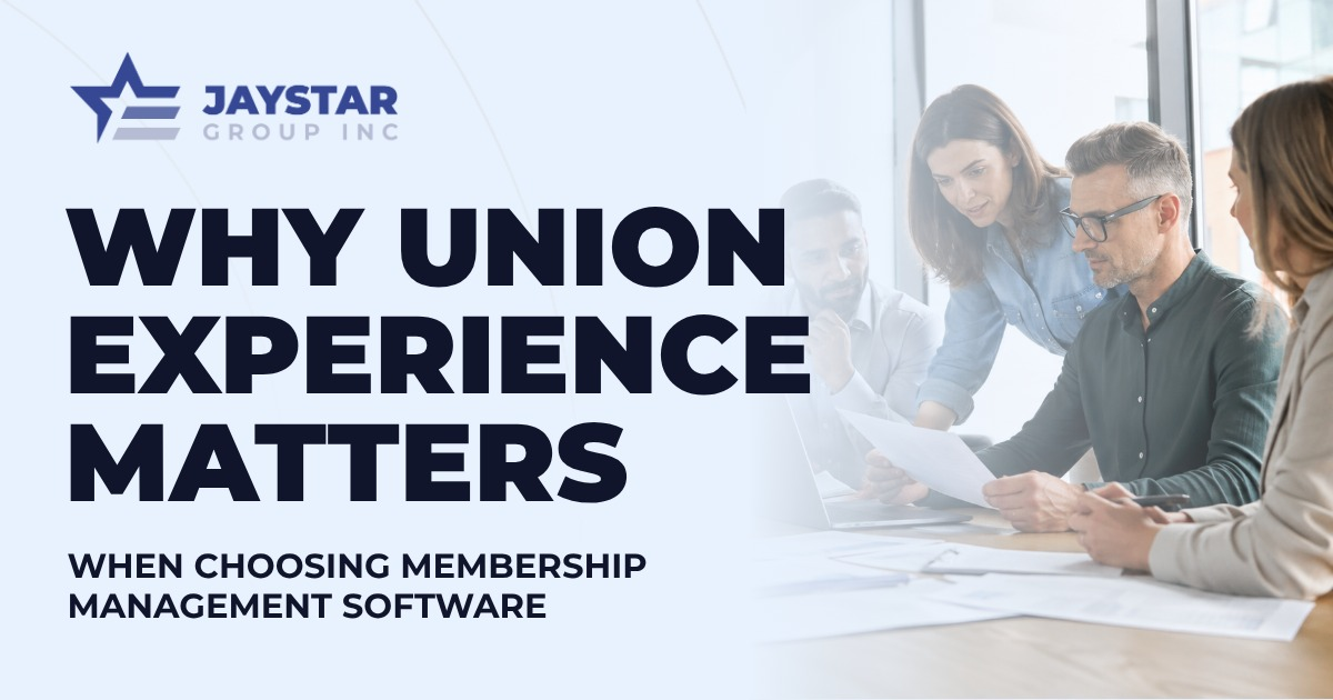 Why Union Experience Matters for Membership Management Software – JayStar Why union industry experience matters when choosing membership management software with JayStar